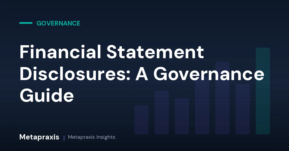 Financial Statement Disclosures: A Governance Guide